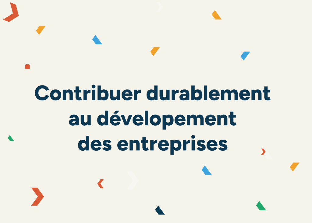 Contribuer au développement des entreprises